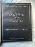 Bailey, David     Goodbye Baby and Amen A Saraband for the Sixties