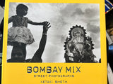 Sheth,Ketaki.  Bombay Mix: Street Photographs Signed