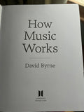 Byrne, David. How Music Works 1st edition