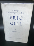 Physick, John.    Catalogue of the Engraved Work of Eric Gill