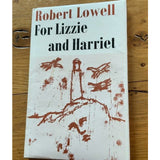 Lowell, Robert For Lizzie and Harriet 1st UK edition - TC Books