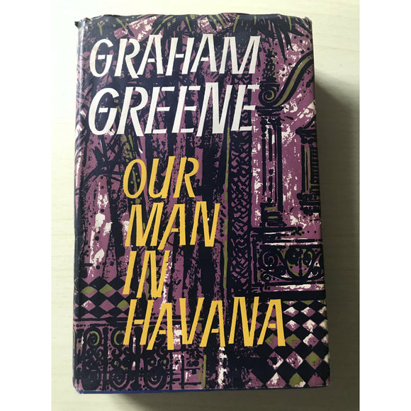 Greene, Graham  Our Man in Havana       From the Library of J B Priestley - TC Books