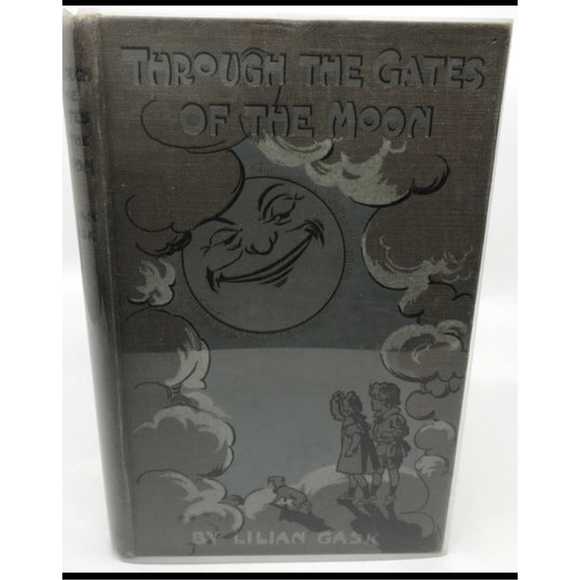 Gask, Lilian    Through the Gates of the Moon    illustrated by E Stuart Hardy - TC Books