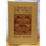 Barnes, Julian    A History of the World in 10 1/2 Chapters SIGNED Proof Copy - TC Books