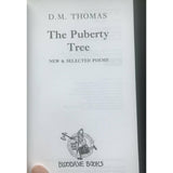 Thomas, D M.       The Puberty Tree.     SIGNED - TC Books