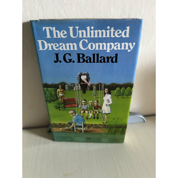 Ballard, J G.    The Unlimited Dream Company - TC Books