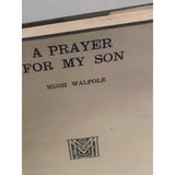 Walpole, Hugh     A Prayer for My Son    SIGNED - TC Books