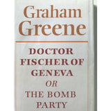 Greene, Graham   Dr Fischer of Geneva - TC Books