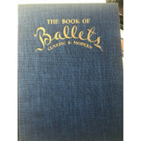 Goode, Gerald. Editor.   The Book of Ballet Classic and Modern - TC Books