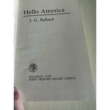 Ballard, J G.    Hello America - TC Books