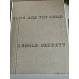 Bennett, Arnold     Elsie and the Child  LIMITED EDITION - TC Books