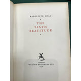 Hall, Radclyffe. The Sixth Beatitude.   SIGNED - TC Books